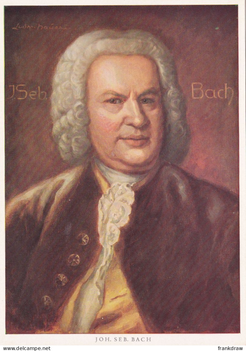 Postcard - Art - Ludwig Nauer - Joh. Seb. Bach (11685-1750) - Card No. 7117 - VG - Non Classés