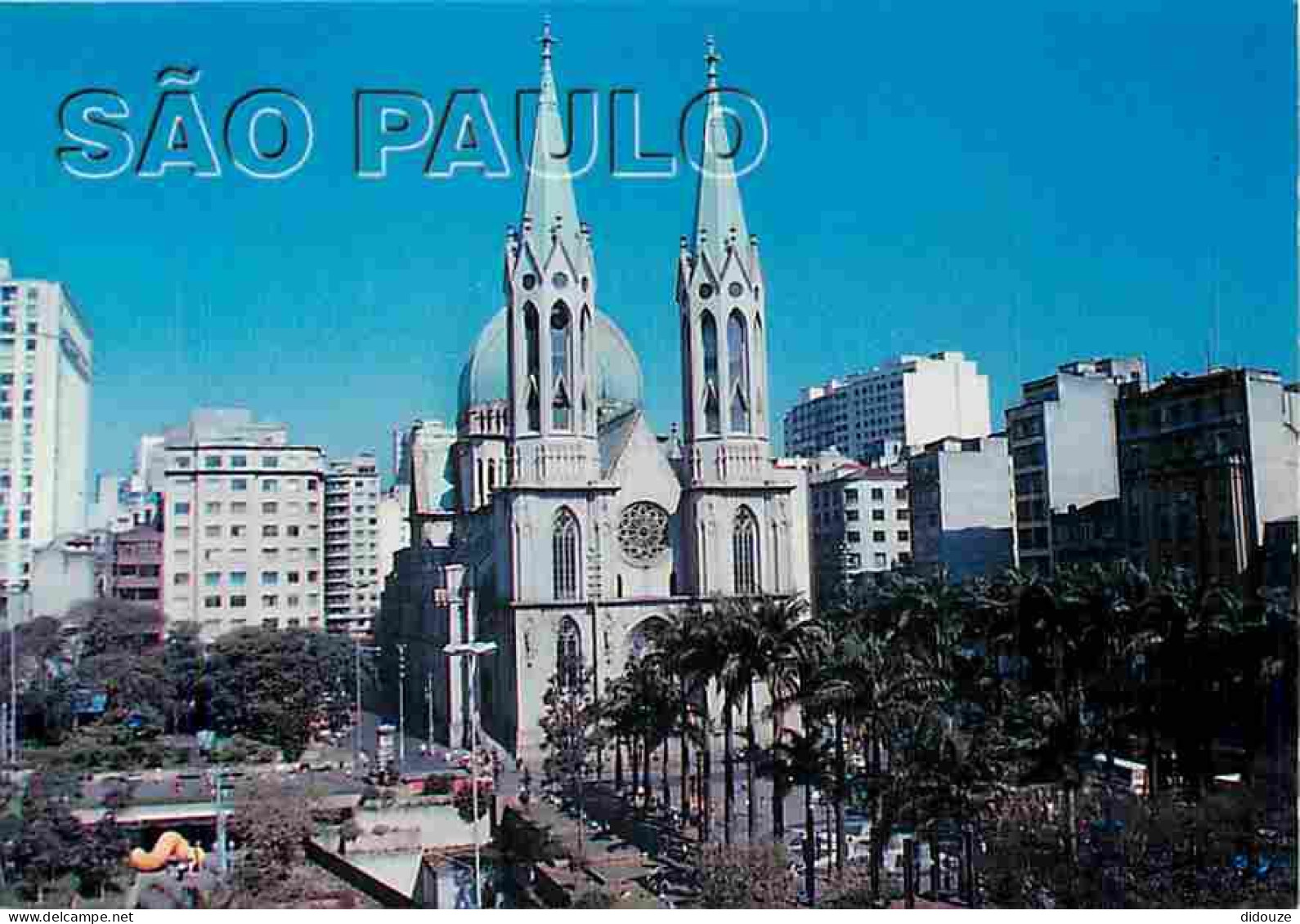 Brésil - Sao Paulo - Vista Parcial Da Praça Da Se Com Catedral Metropolitana - Carte Neuve - CPM - Voir Scans Recto-Vers - São Paulo