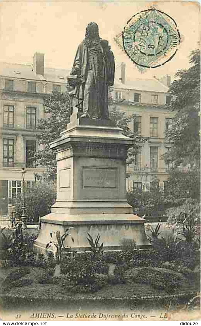 80 - Amiens - La Statue De Dufresne Du Cange - CPA - Voir Scans Recto-Verso - Amiens