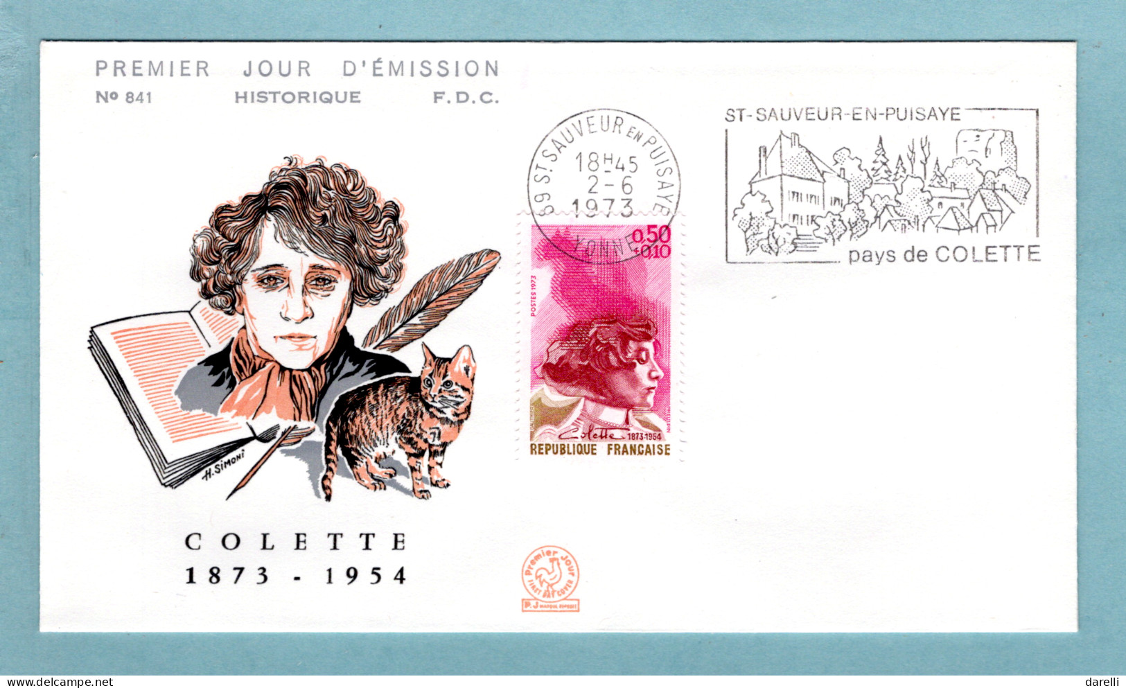 FDC France 1973 - Colette - Femme De Lettres, Actrice Et Journaliste - YT 1747 - Flamme 89 Saint Sauveur En Puisaye - 1970-1979