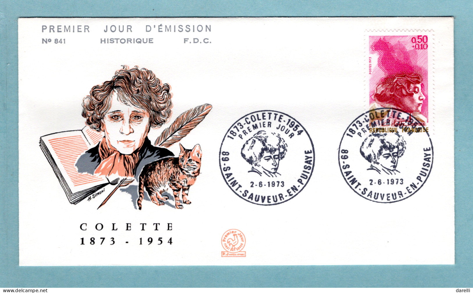 FDC France 1973 - Colette - Femme De Lettres, Actrice Et Journaliste - YT 1747 - 89 Saint Sauveur En Puisaye - 1970-1979