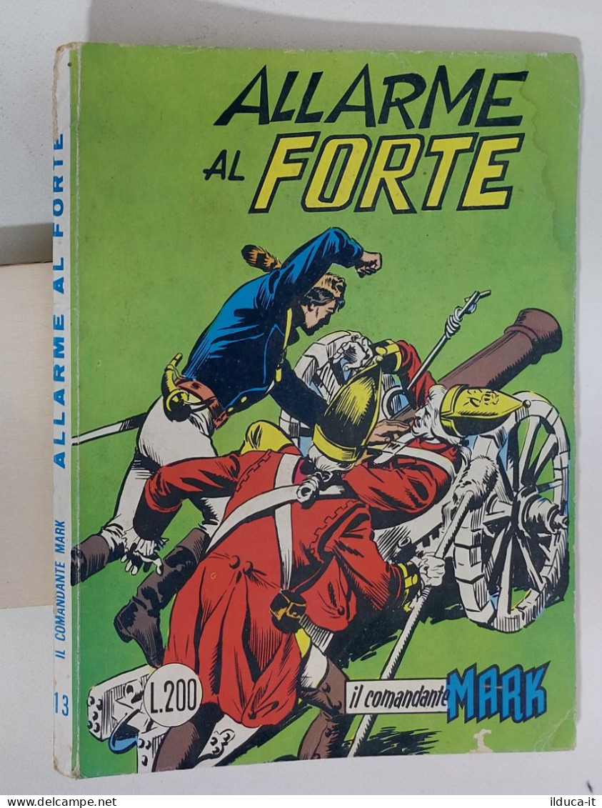 60865 Il Comandante Mark N. 13 - Allarme Al Forte - Ed. Araldo 1973 - Altri & Non Classificati