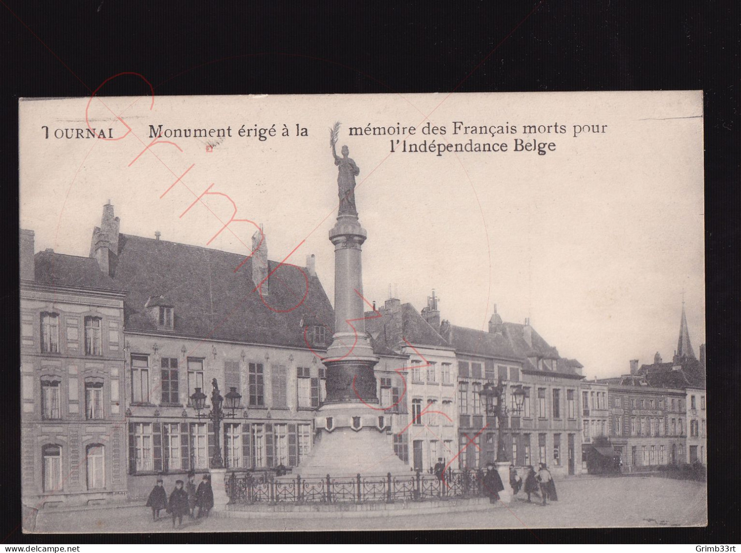 Tournai - Monument érigé à La Mémoire Des Français Morts Pour L'Indépendance Belge - Postkaart - Tournai