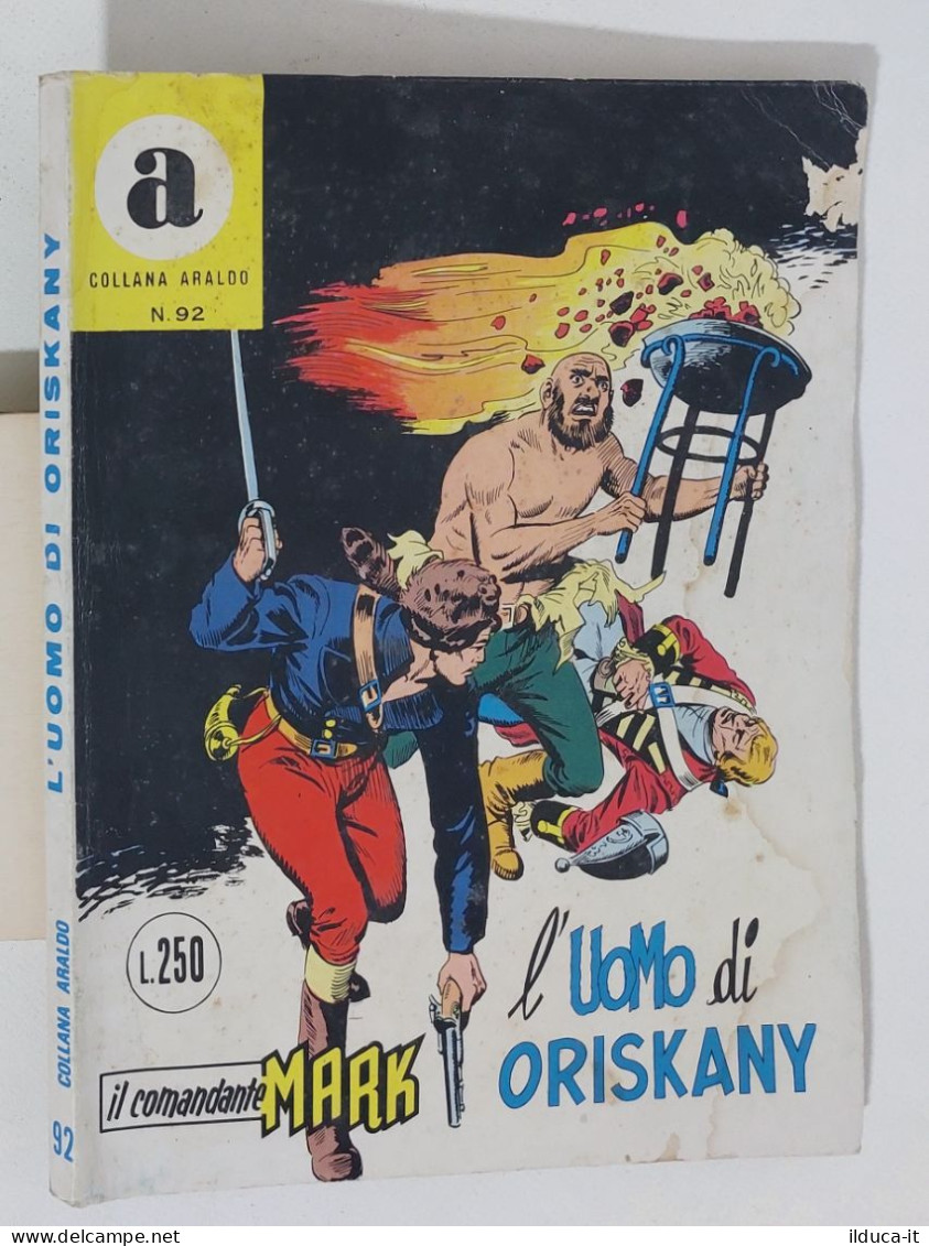 60894 Collana Araldo Il Comandante Mark N. 92 - L'uomo Di Oriskany - 1974 - Other & Unclassified