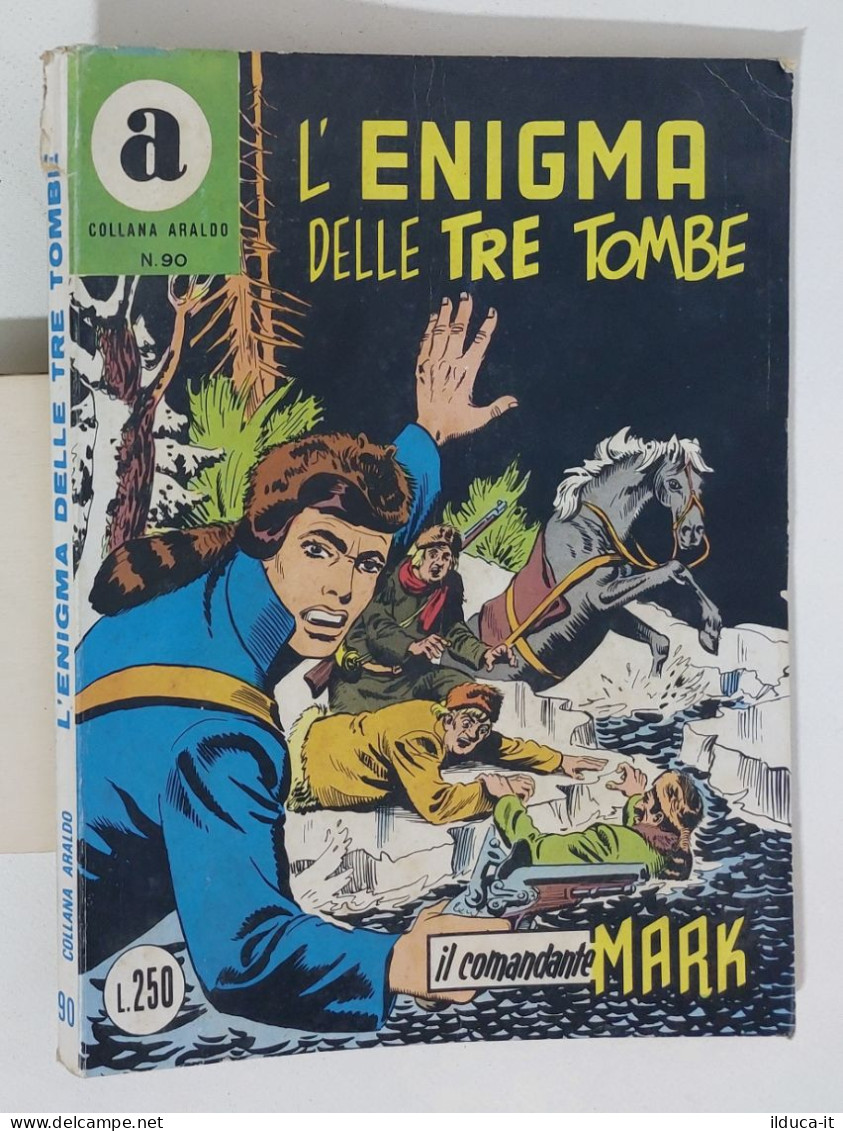 60897 Collana Araldo Il Comandante Mark N. 90 - L'enigma Delle Tre Tombe - 1974 - Andere & Zonder Classificatie