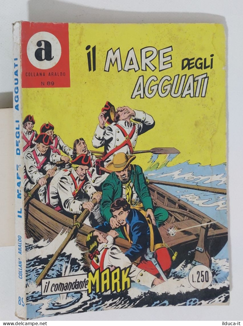 60903 Collana Araldo Il Comandante Mark N. 89 - Il Mare Degli Agguati - 1974 - Autres & Non Classés