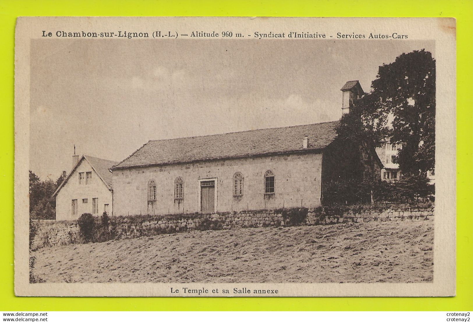 43 LE CHAMBON SUR LIGNON Le Temple Et Sa Salle Annexe - Le Chambon-sur-Lignon