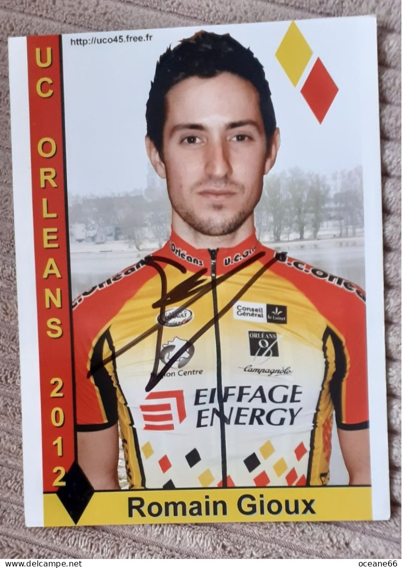 Autographe Romain Gioux UC Orleans Eiffage Energy 2012 Format 11,5 X 15,5 Cm - Wielrennen