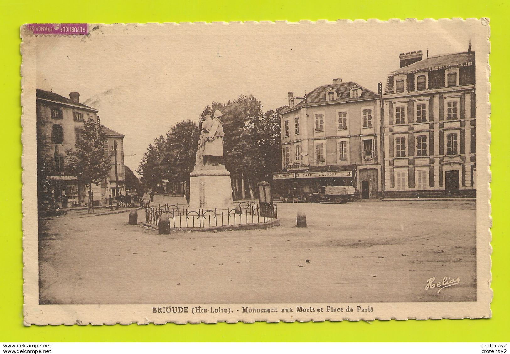 43 BRIOUDE Monument Aux Morts Place De Paris Café De L'Europe Camion Ancien VOIR DOS En 1933 - Brioude