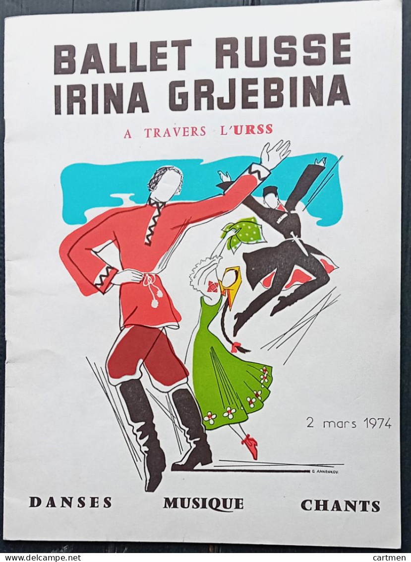 OPERA DANSE BALLET RUSSE IRINA GRJEBINA RAJKOVSKY ZORINA TCHENKO CATALOGUE GLACE - Programas