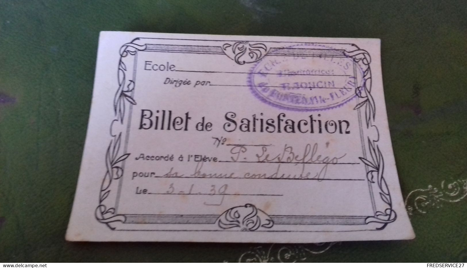 236/ BILLET DE SATISFACTION 1939 ECOLE DE FILLES DE FONTENAY LES FLEURS - Diplômes & Bulletins Scolaires