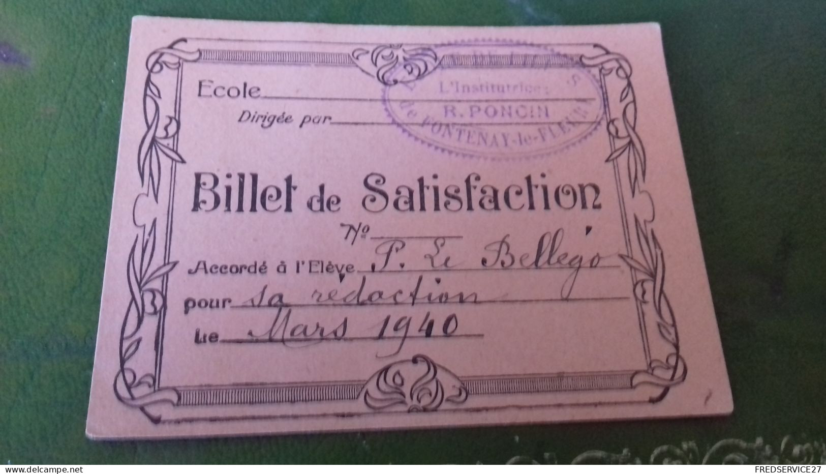 236/ BILLET DE SATISFACTION 1940 ECOLE DE FILLES DE FONTENAY LES FLEURS - Diplome Und Schulzeugnisse