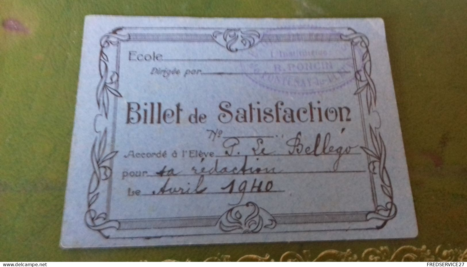 236/ BILLET DE SATISFACTION 1940 ECOLE DE FILLES DE FONTENAY LES FLEURS - Diplomi E Pagelle