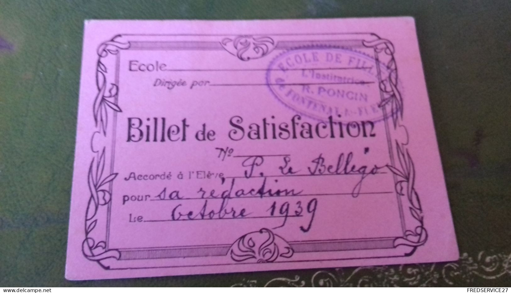 236/ BILLET DE SATISFACTION 1939 ECOLE DE FILLES DE FONTENAY LES FLEURS - Diplômes & Bulletins Scolaires