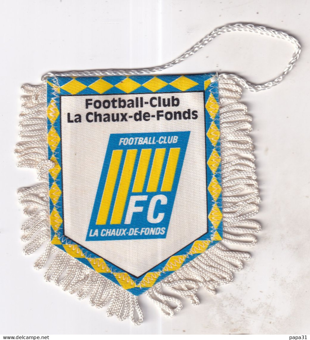 Fanion, Sports, Football    Football-Club  La Chaux De Fonds - Apparel, Souvenirs & Other