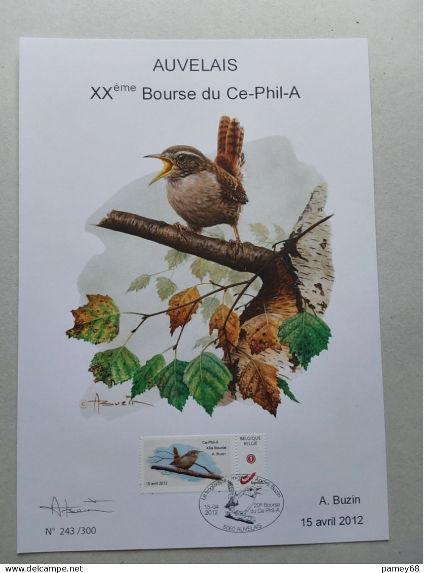 Souvenir Oiseaux André Buzin Avec Duostamp Et Signature De M. Buzin,  243/300 Du 15-04-2012 Le Troglodyte Mignon. - 1985-.. Vögel (Buzin)