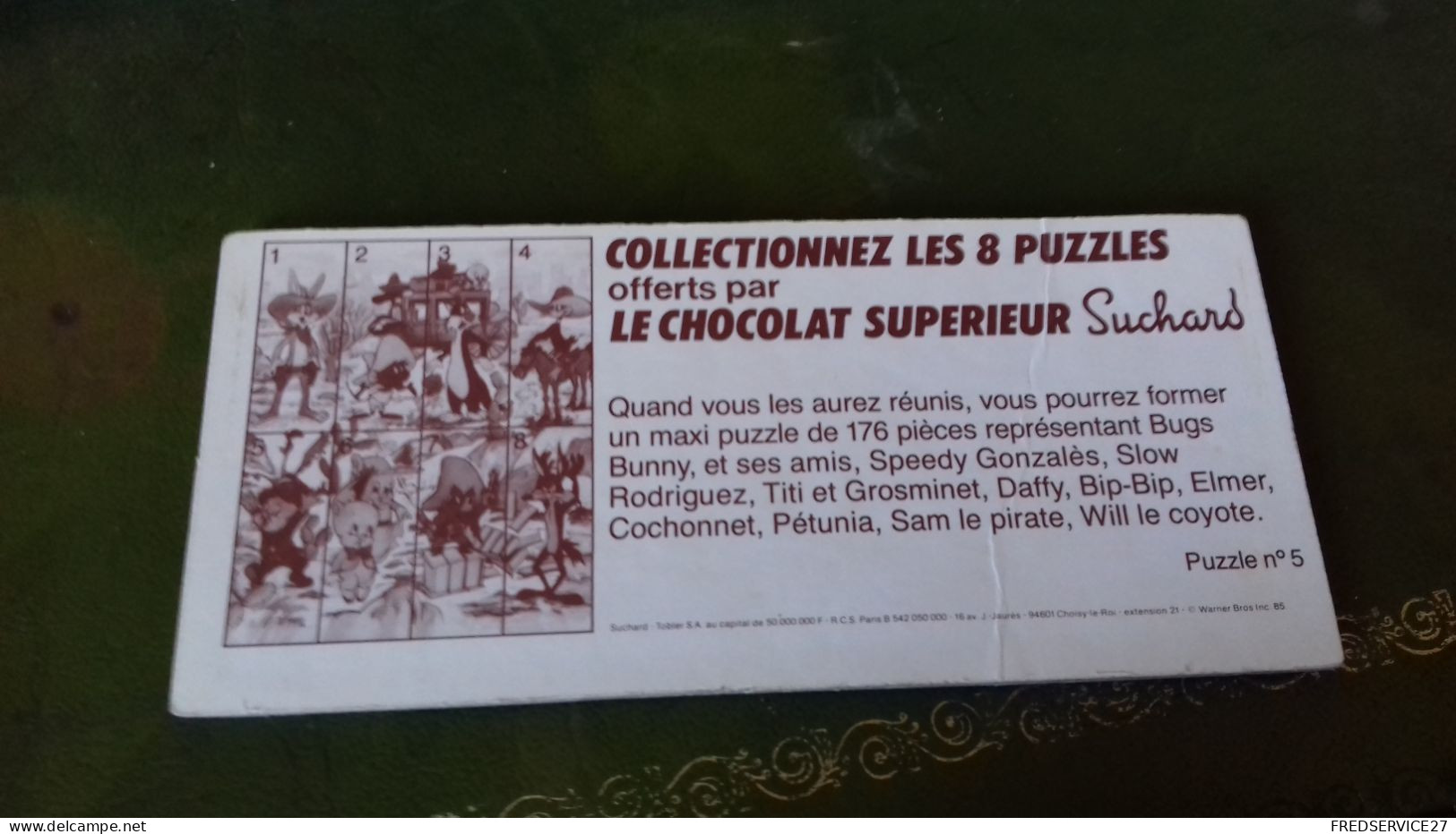 236/ PUZZLES OFFERTS PAR LE CHOCOLAT SUPERIEUR SUCHARD N° 5 BIP BIP ELMER - Werbung