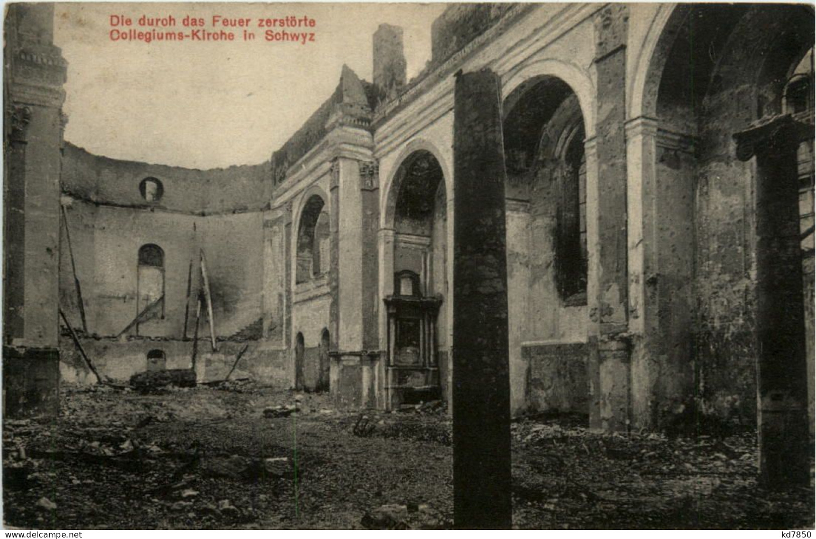 Schwyz- Durch Das Feuer Zerstörte Collegiums Kirche - Schwytz