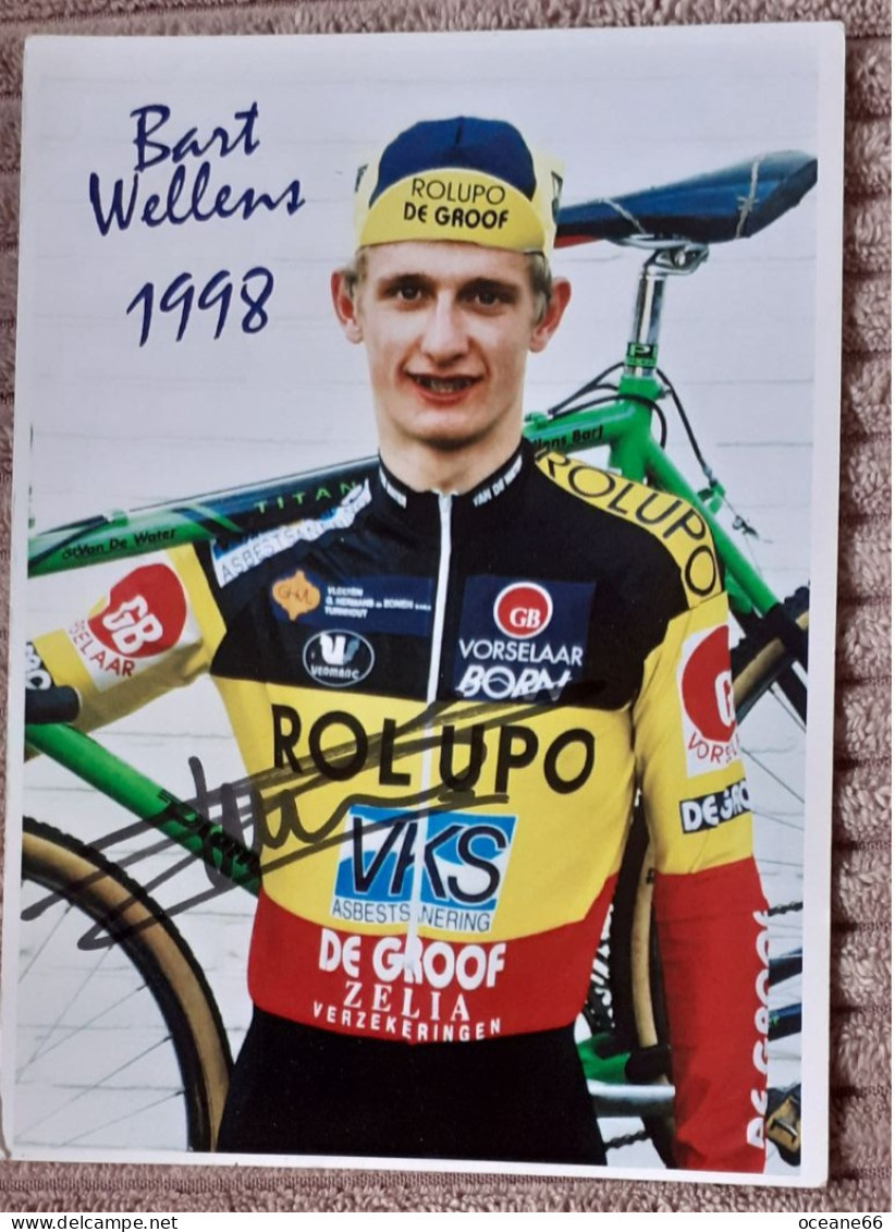 Autographe Bart Wellens Champion De Belgique 1998 Rolupo Format 11 X 15,5 Cm - Wielrennen