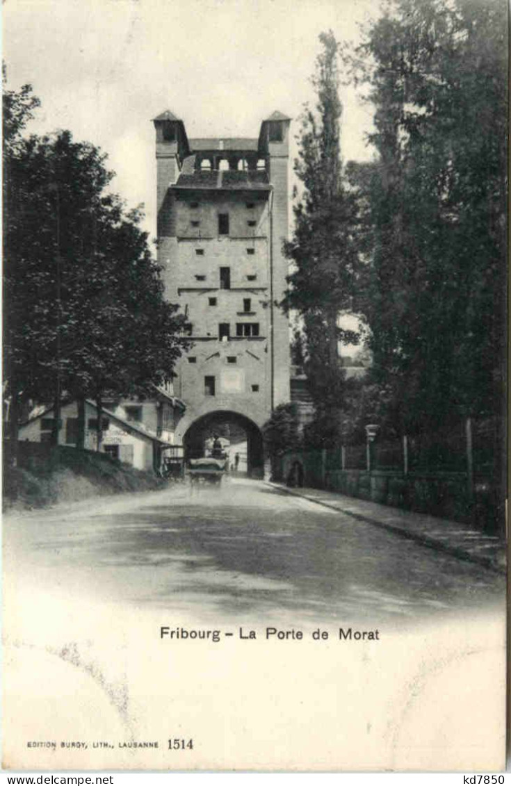 Fribourg - La Porte De Morat - Fribourg