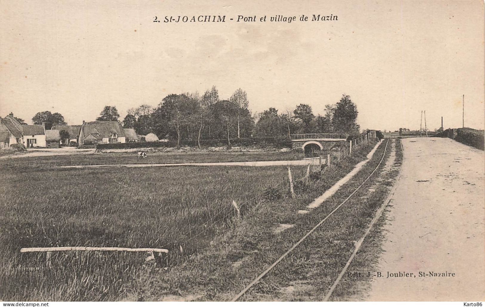 St Joachim * Pont Et Village De Mazin * Rails Ligne Chemin De Fer - Saint-Joachim