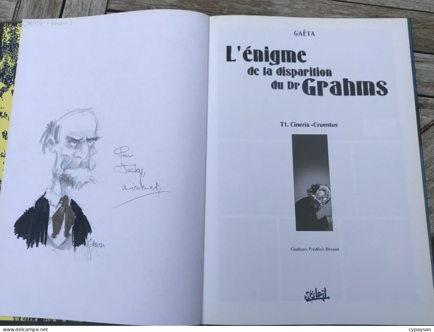 L'Énigme De La Disparition Du Dr Grahms 1 Cineria Cruentus EO DEDICACE BE Soleil 11/2000 Gaeta (BI2) - Widmungen