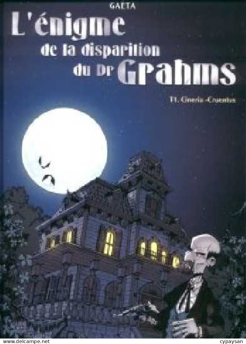 L'Énigme De La Disparition Du Dr Grahms 1 Cineria Cruentus EO DEDICACE BE Soleil 11/2000 Gaeta (BI2) - Autographs