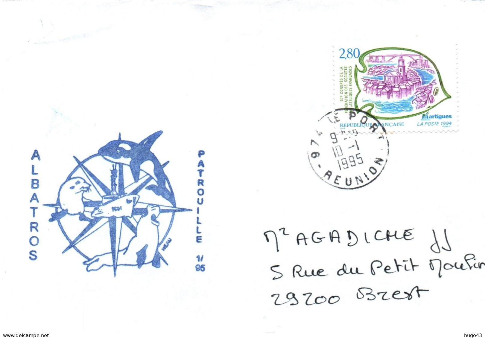 ENVELOPPE AVEC CACHET PATROUILLEUR ALBATROS - PATROUILLE 1/95 - T.A.A.F. - LE 10/01/1995 - LE PORT A LA REUNION - Seepost