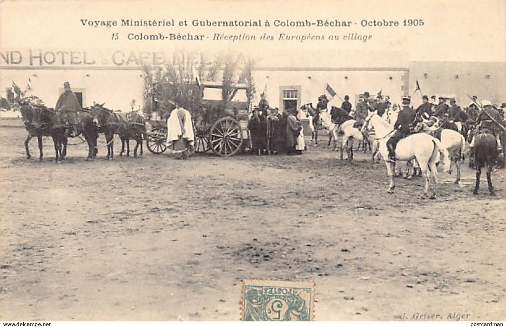 Algérie - COLOMB BÉCHAR - Voyage Ministériel - Octobre 1905 - Eéception Des Européens Au Village - Ed. J. Geiser 15 - Bechar (Colomb Béchar)