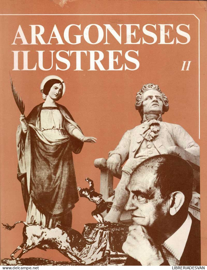 Aragoneses Ilustres II - AA.VV. - Biografías