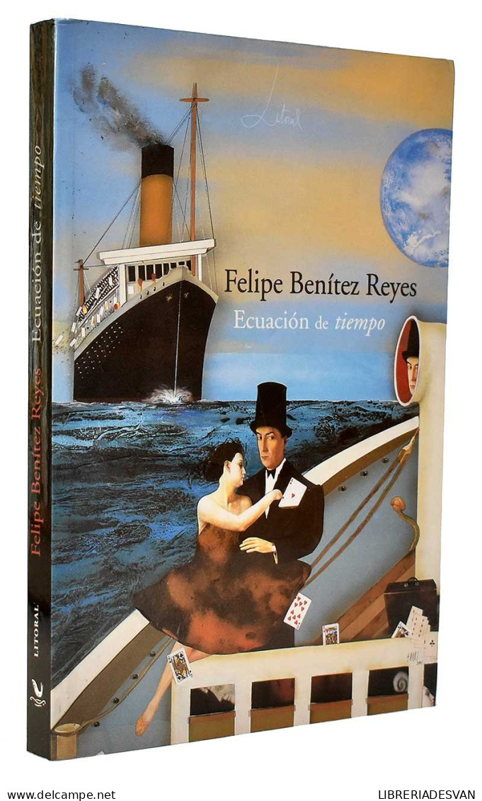 Revista Litoral 229-230. Ecuación De Tiempo (incluye CD) - Felipe Benítez Reyes - Biographies