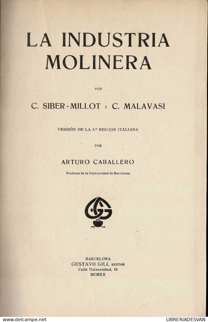 La Industria Molinera - C. Siber Millot, C. Malavasi - Practical