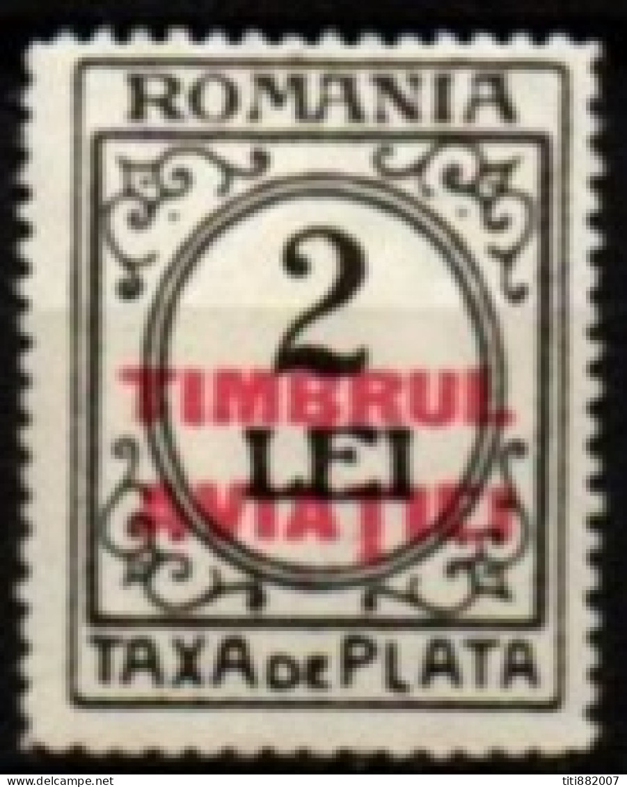 ROUMANIE    -   Taxe  -    1931  . Y&T  N° 87 * - Port Dû (Taxe)