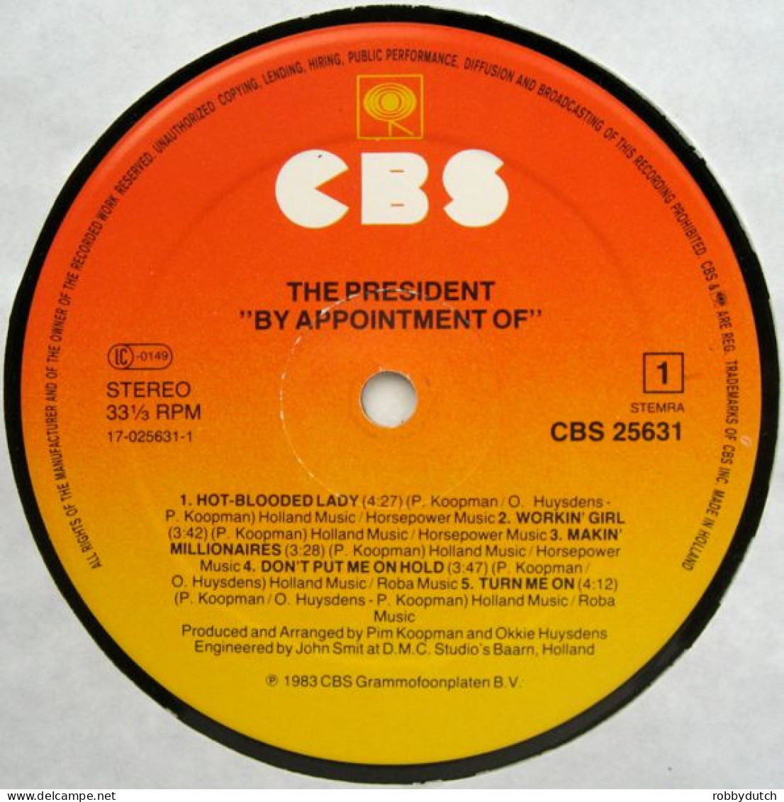 * LP *  THE PRESIDENT - BY APPOINTMENT OF (Holland 1983 EX) - Rock