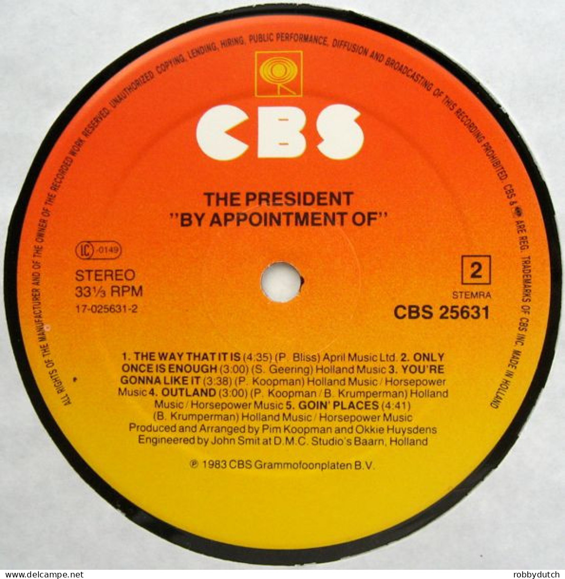 * LP *  THE PRESIDENT - BY APPOINTMENT OF (Holland 1983 EX) - Rock