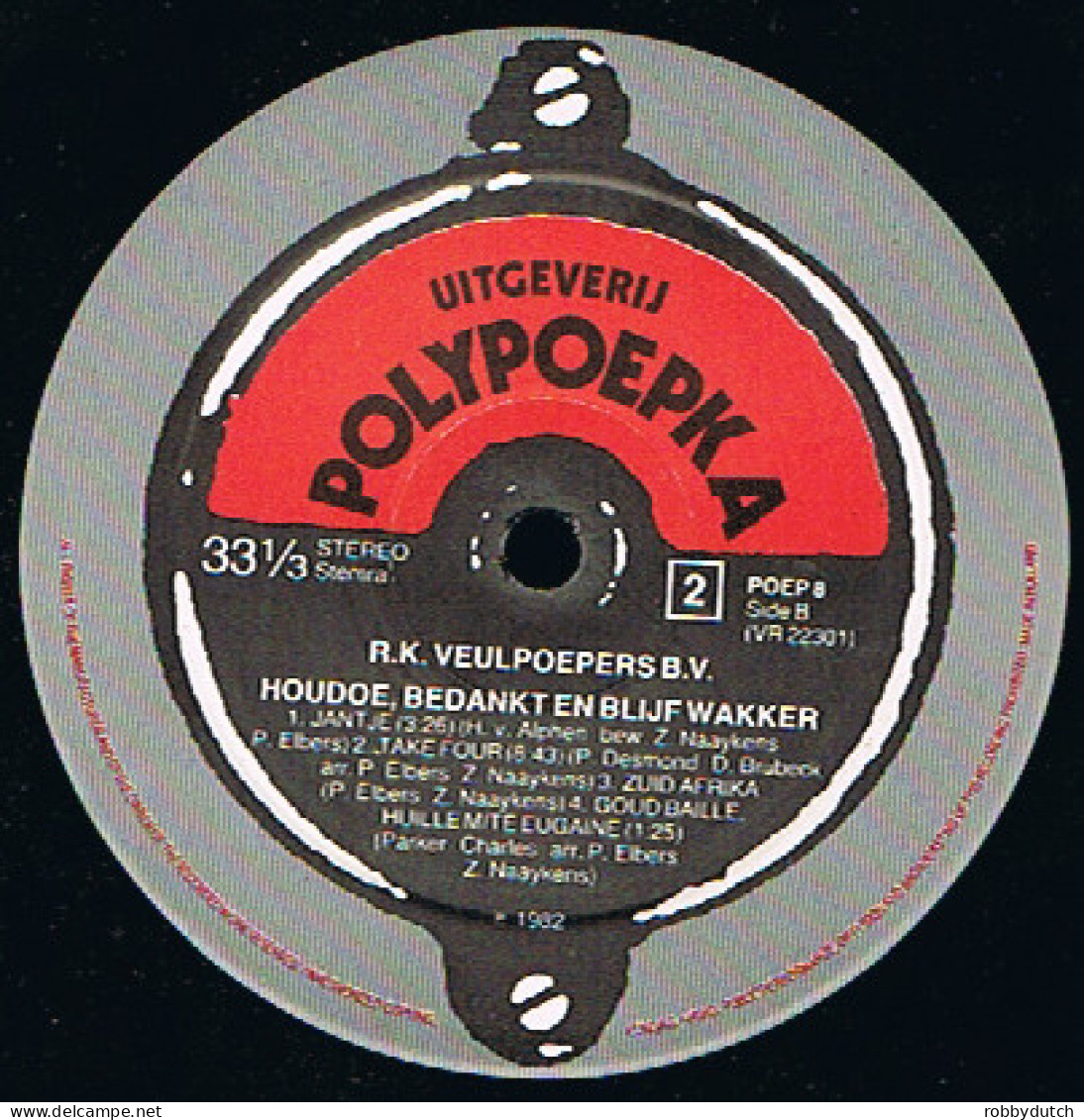 * LP *  R.K. VEULPOEPERS B.V. - HOUDOE, BEDANKT EN BLIJF WAKKER (Holland 1982 EX) - Andere - Nederlandstalig