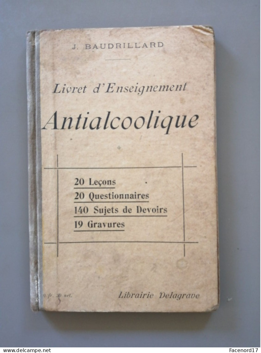 Livret D'enseignement Antialcoolique Par J. Baudrillard Librairie Delagrave - Gesundheit