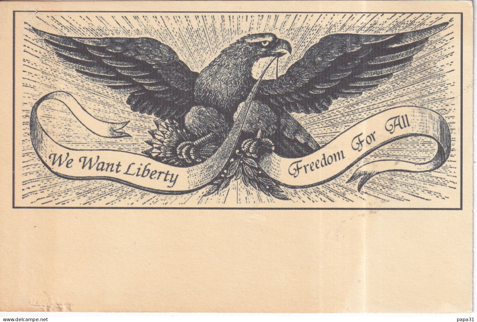 We Want Liberty Freedom For All   - Nous Voulons La Liberté, La Liberté Pour Tous  - Un Aigle - Patriotic