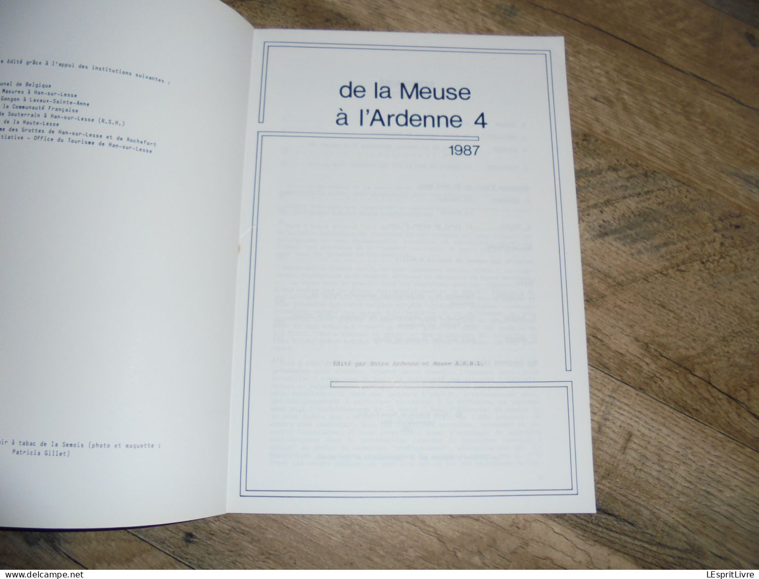 DE LA MEUSE A L'ARDENNE N° 4 1987 Wancennes Tabac De La Semois Guerre 40 45 Famenne Wellin Luchy Alle Frahan Grotte Han - Belgien