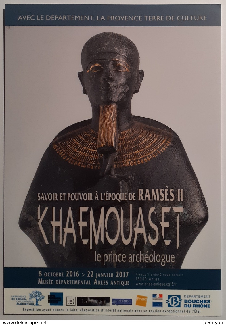 ARCHEOLOGIE - KHAEMOUASET / Prince Archéologue - Epoque RAMSES II - Statuette Dieu Ptah - Carte Publicitaire Exposition - Sculptures