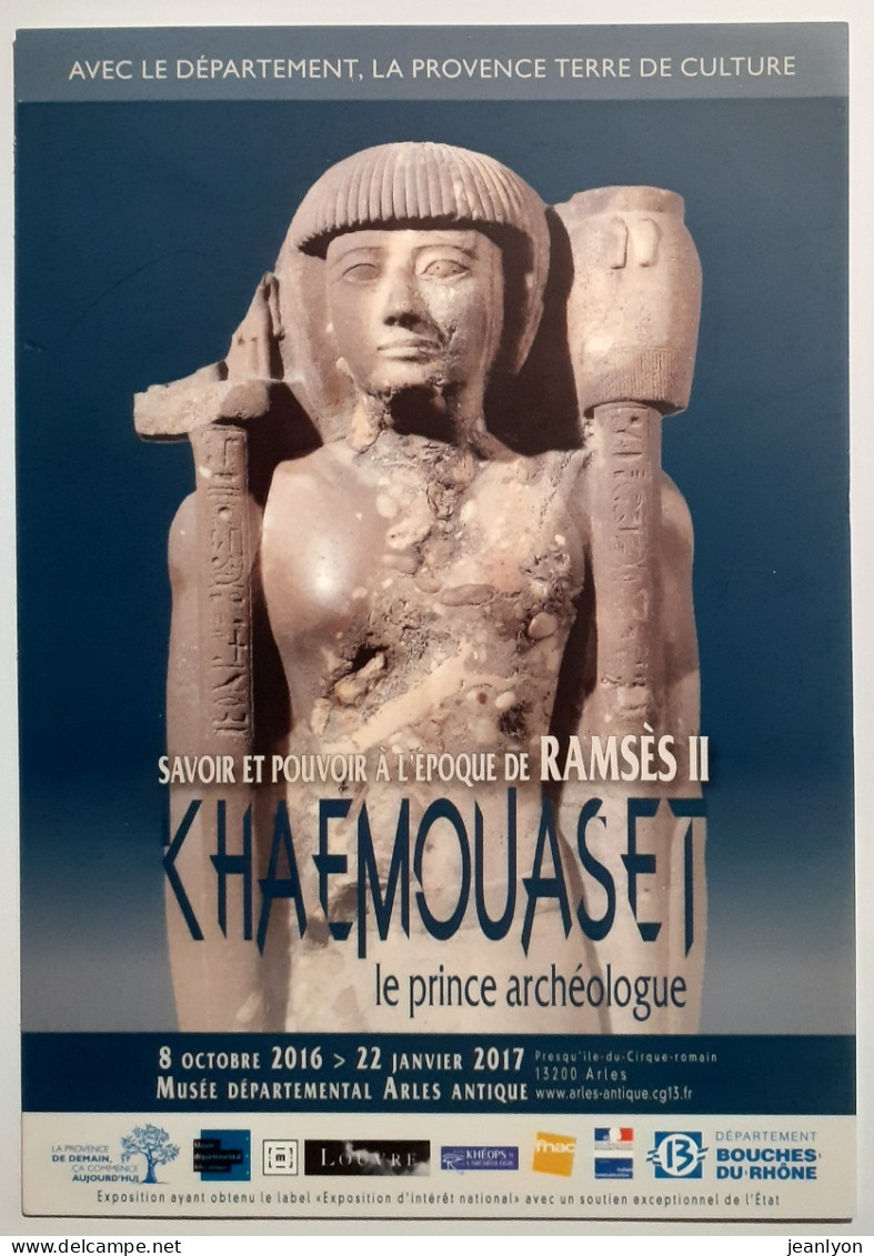 ARCHEOLOGIE - KHAEMOUASET / Prince Archéologue - Epoque RAMSES II - Statue - Carte Publicitaire Exposition - Sculture