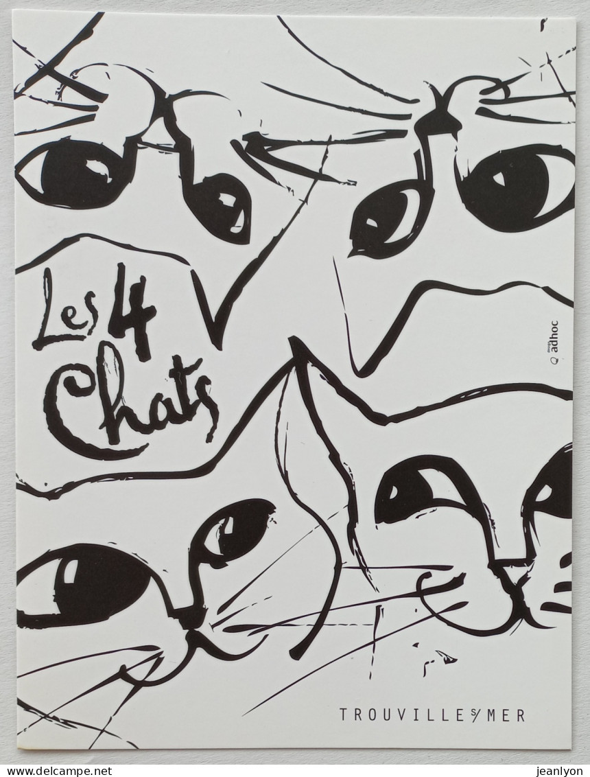 CHAT / Les 4 Chats - Illustrateur - Dessin Tete De Chat - Bistrot Bar à TROUVILLE SUR MER (14 Calvados)  - Chats