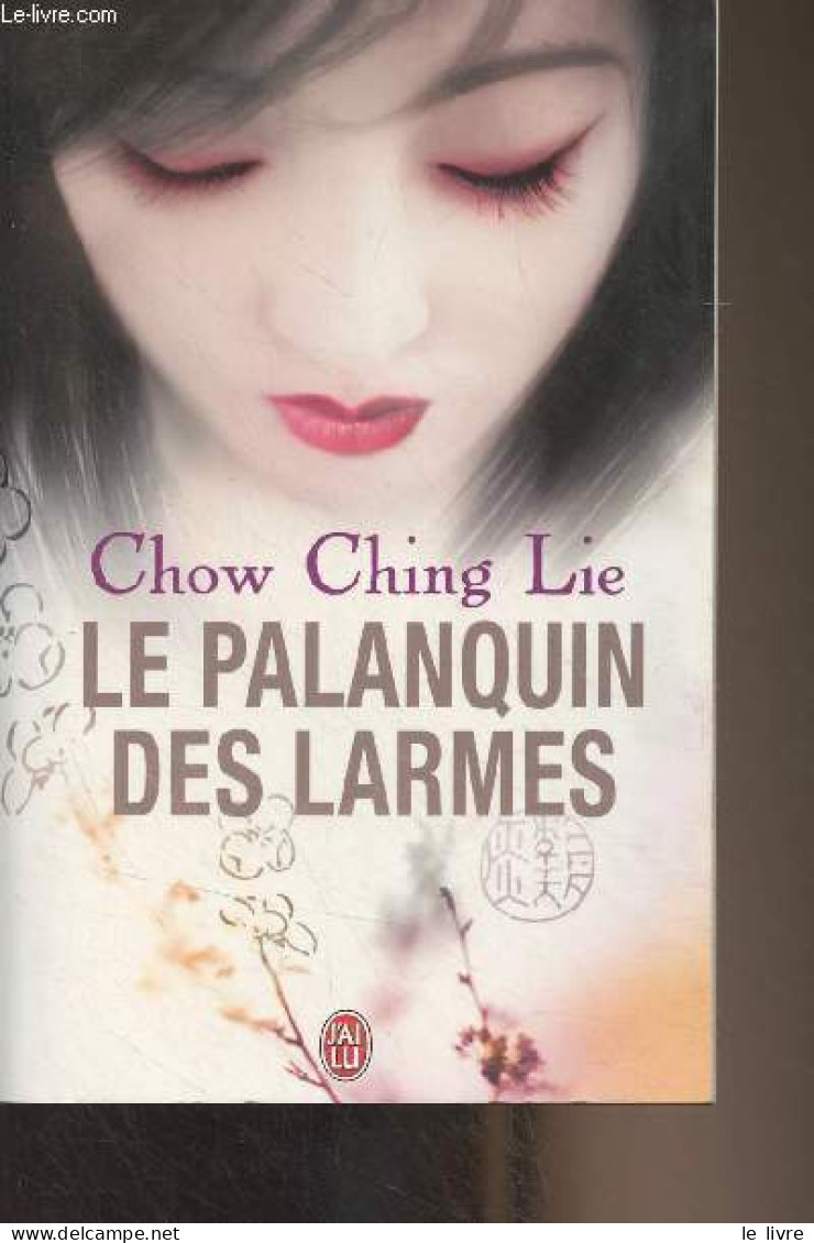 Le Palanquin Des Larmes - Chow Ching Lie - 2008 - Andere & Zonder Classificatie