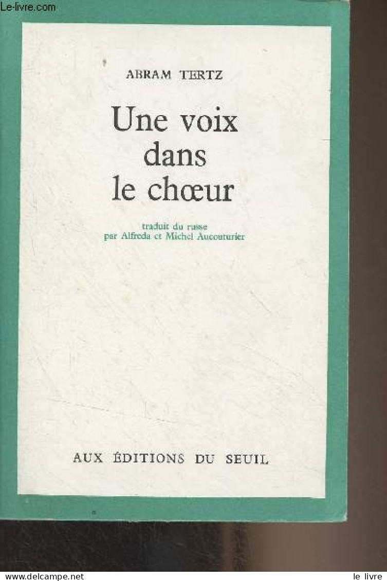 Une Voix Dans Le Choeur - Tertz Abram - 1974 - Slav Languages