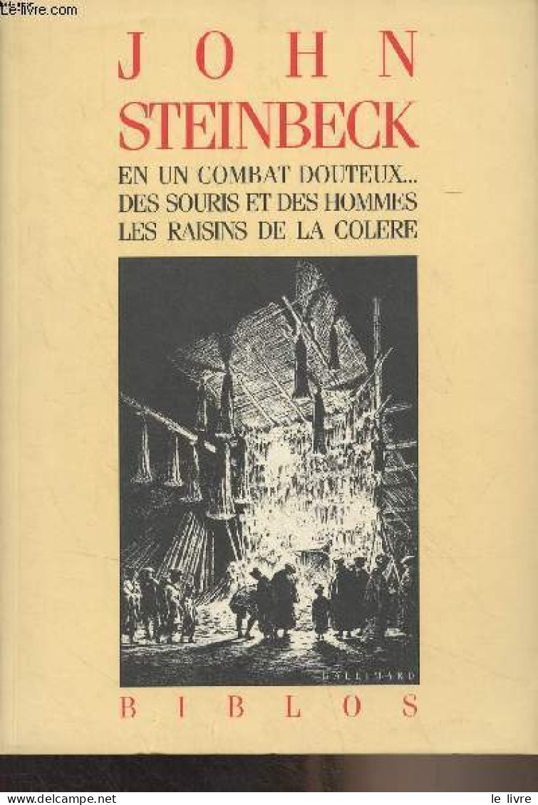 En Un Combat Douteux... - Des Souris Et Des Hommes - Les Raisins De La Colère - "Biblos" - Steinbeck John - 1989 - Sonstige & Ohne Zuordnung