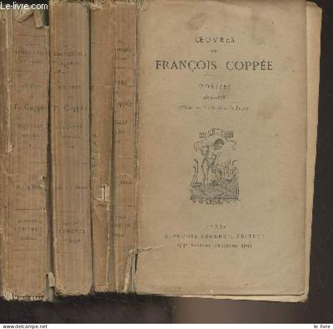 Oeuvres De François Coppée - Poèsies - 1864-1869 : Le Reliquaire, Intimités, Poèmes Modernes, La Grève Des Forgerons - 1 - Autres & Non Classés