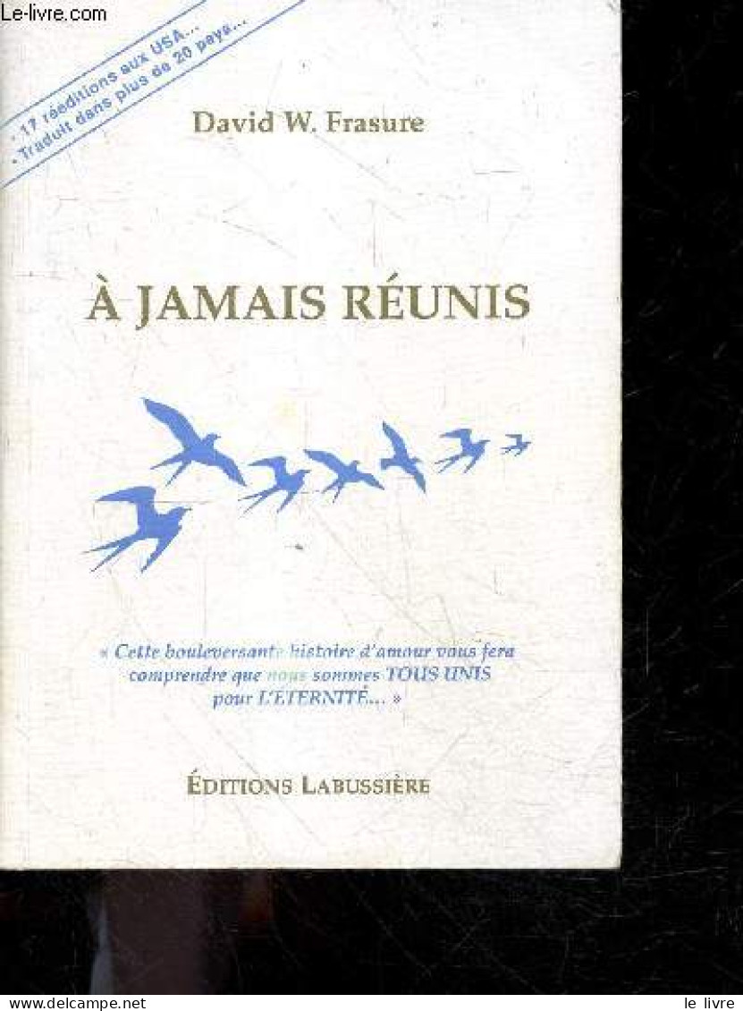 A Jamais Reunis - "bluebirds" - FRASURE DAVID W. - 1998 - Sonstige & Ohne Zuordnung