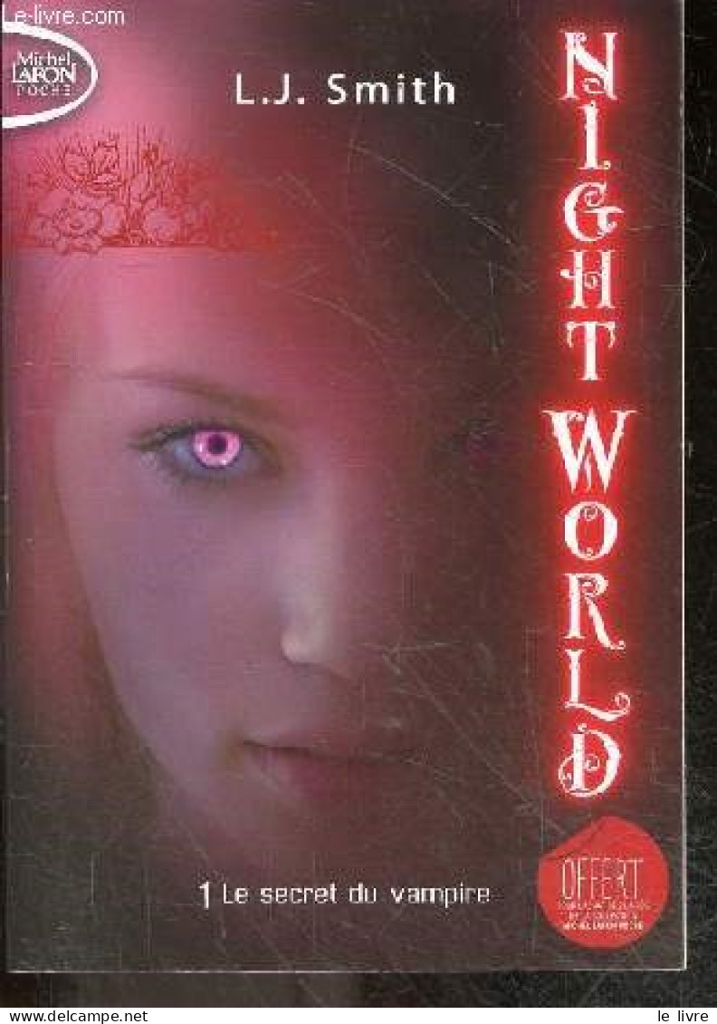 Night World - 1. Le Secret Du Vampire - Smith L. J. - Isabelle Saint Martin (trad.) - 2014 - Altri & Non Classificati