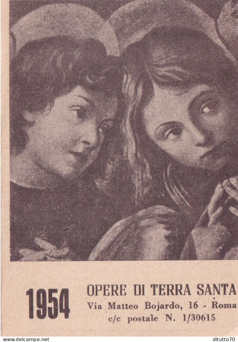 Calendarietto - Opera Di Terra Santa - Roma- Anno 1954 - Formato Piccolo : 1941-60