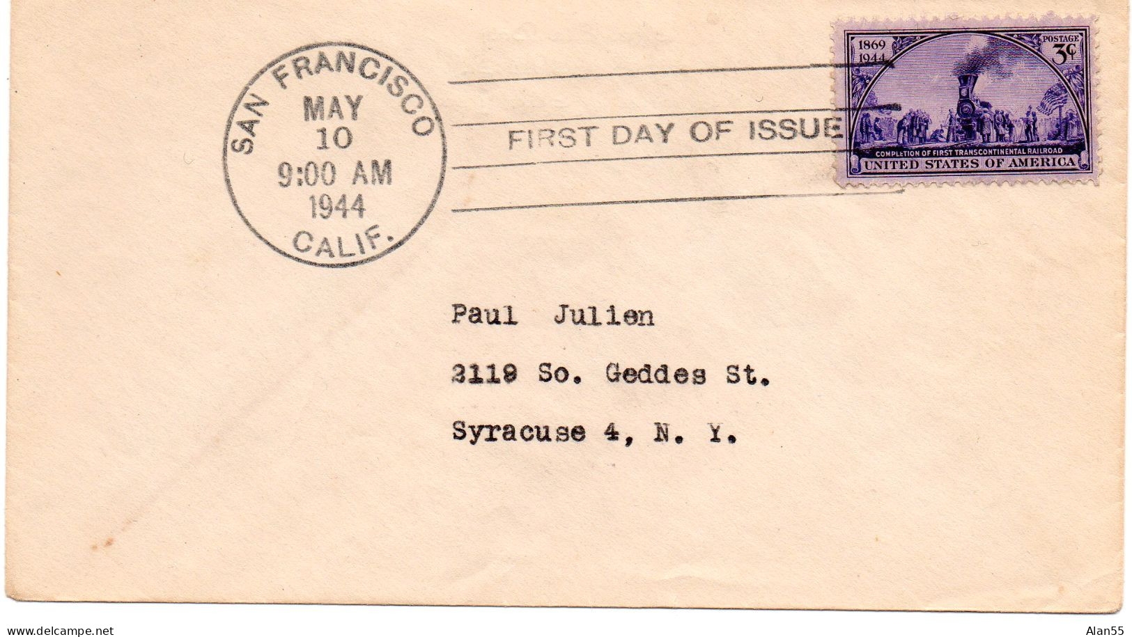 USA.1944. "FIRST TRANSCONTINENTAL RAILROAD". FDC  SAN FRANCISCO. - Cartas & Documentos